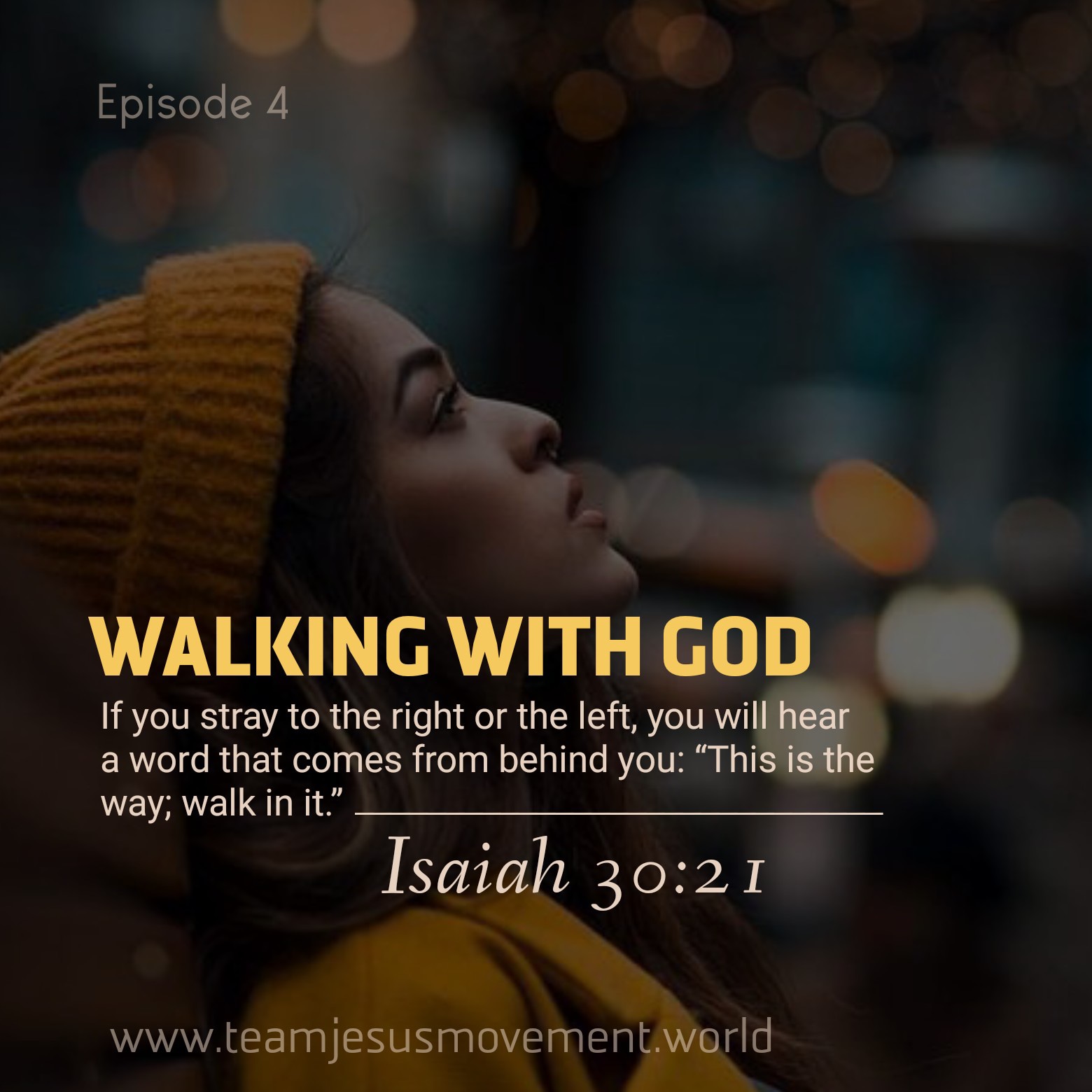 Read more about the article WALKING WITH GOD (Episode 4)